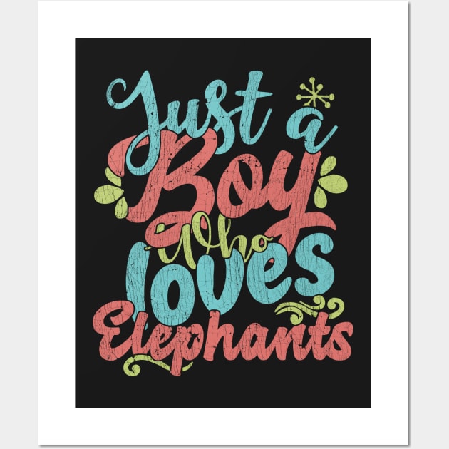 Just A Boy Who Loves Elephants Gift graphic Wall Art by theodoros20